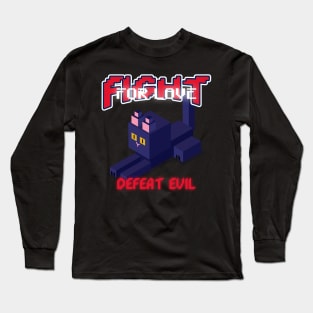 Fight for Love Defeat Evil Long Sleeve T-Shirt